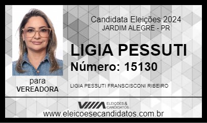 Candidato LIGIA PESSUTI 2024 - JARDIM ALEGRE - Eleições