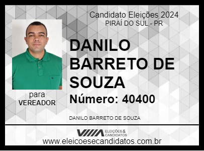 Candidato DANILO BARRETO DE SOUZA 2024 - PIRAÍ DO SUL - Eleições