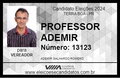 Candidato PROFESSOR ADEMIR 2024 - TERRA BOA - Eleições