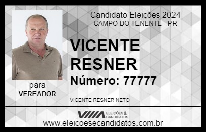 Candidato VICENTE RESNER 2024 - CAMPO DO TENENTE - Eleições