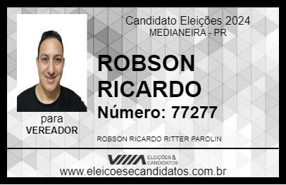 Candidato ROBSON RICARDO 2024 - MEDIANEIRA - Eleições