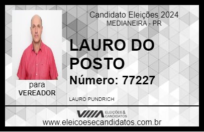 Candidato LAURO DO POSTO 2024 - MEDIANEIRA - Eleições