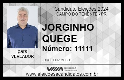 Candidato JORGINHO QUEGE 2024 - CAMPO DO TENENTE - Eleições