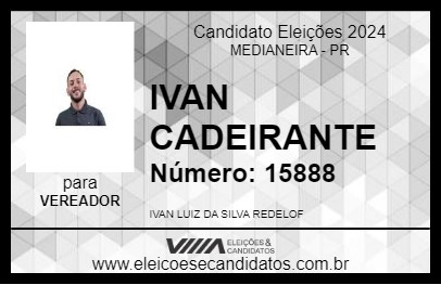 Candidato IVAN CADEIRANTE 2024 - MEDIANEIRA - Eleições