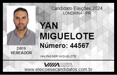 Candidato YAN MIGUELOTE 2024 - LONDRINA - Eleições