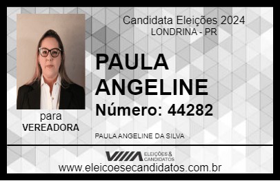 Candidato PAULA ANGELINE 2024 - LONDRINA - Eleições