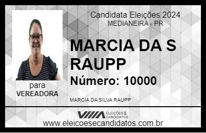 Candidato MARCIA DA S RAUPP 2024 - MEDIANEIRA - Eleições