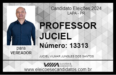 Candidato PROFESSOR JUCIEL 2024 - LAPA - Eleições