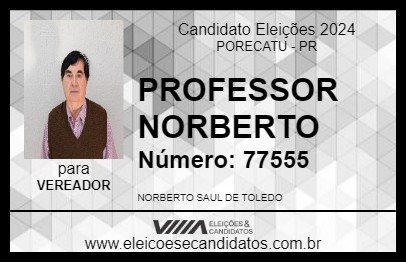 Candidato PROFESSOR NORBERTO 2024 - PORECATU - Eleições