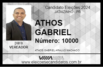 Candidato ATHOS GABRIEL 2024 - JATAIZINHO - Eleições