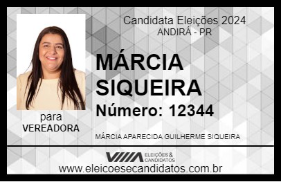 Candidato MÁRCIA SIQUEIRA 2024 - ANDIRÁ - Eleições