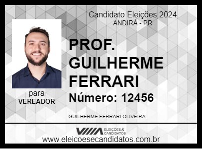 Candidato PROF. GUILHERME FERRARI 2024 - ANDIRÁ - Eleições