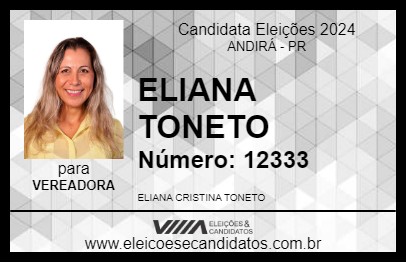 Candidato ELIANA TONETO 2024 - ANDIRÁ - Eleições