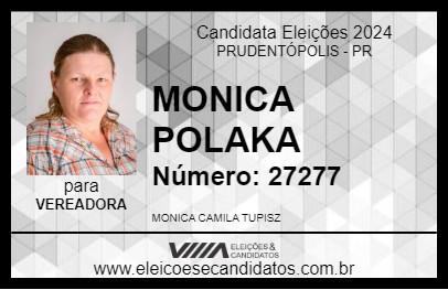 Candidato MONICA POLAKA 2024 - PRUDENTÓPOLIS - Eleições