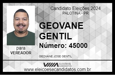 Candidato GEOVANE GENTIL 2024 - PALOTINA - Eleições