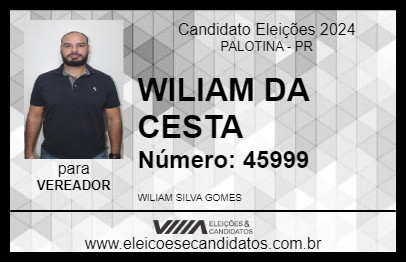 Candidato WILIAM DA CESTA 2024 - PALOTINA - Eleições