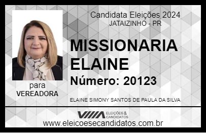 Candidato MISSIONARIA  ELAINE  2024 - JATAIZINHO - Eleições