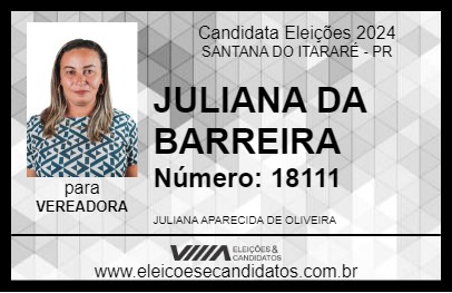 Candidato JULIANA DA BARREIRA 2024 - SANTANA DO ITARARÉ - Eleições