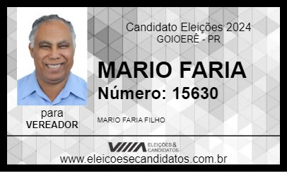 Candidato MARIO FARIA 2024 - GOIOERÊ - Eleições