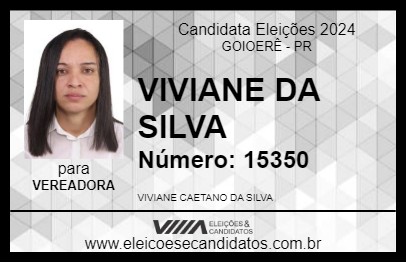 Candidato VIVIANE DA SILVA 2024 - GOIOERÊ - Eleições