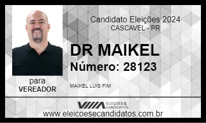 Candidato DR MAIKEL 2024 - CASCAVEL - Eleições