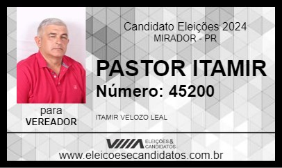 Candidato PASTOR ITAMIR 2024 - MIRADOR - Eleições