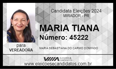 Candidato MARIA TIANA 2024 - MIRADOR - Eleições