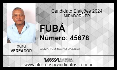 Candidato FUBÁ 2024 - MIRADOR - Eleições