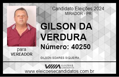 Candidato GILSON DA VERDURA 2024 - MIRADOR - Eleições