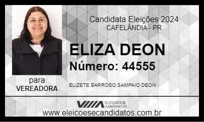 Candidato ELIZA DEON 2024 - CAFELÂNDIA - Eleições