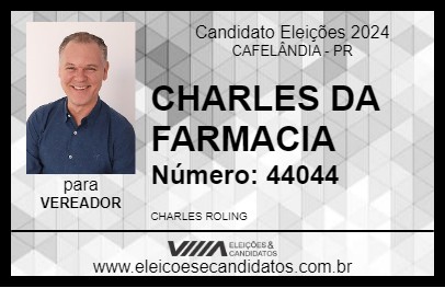 Candidato CHARLES DA FARMACIA 2024 - CAFELÂNDIA - Eleições