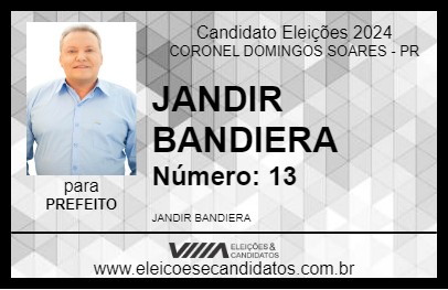 Candidato JANDIR BANDIERA 2024 - CORONEL DOMINGOS SOARES - Eleições