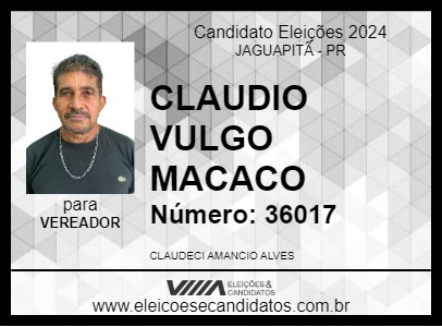 Candidato CLAUDIO VULGO MACACO 2024 - JAGUAPITÃ - Eleições