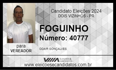 Candidato FOGUINHO 2024 - DOIS VIZINHOS - Eleições