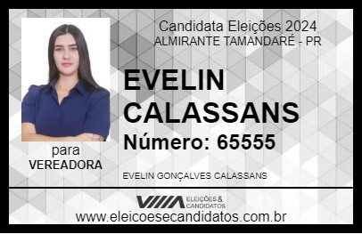 Candidato EVELIN CALASSANS 2024 - ALMIRANTE TAMANDARÉ - Eleições