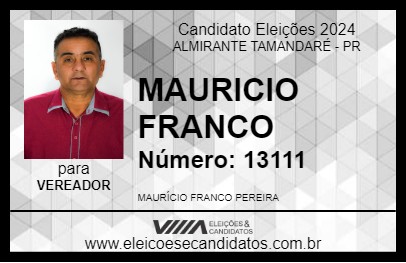 Candidato MAURICIO FRANCO 2024 - ALMIRANTE TAMANDARÉ - Eleições