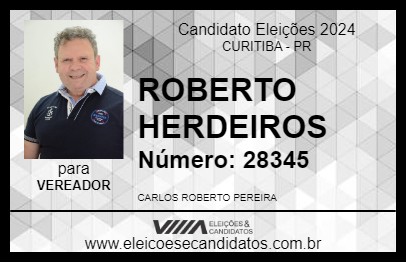 Candidato ROBERTO  HERDEIROS  2024 - CURITIBA - Eleições