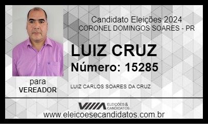 Candidato LUIZ CRUZ 2024 - CORONEL DOMINGOS SOARES - Eleições