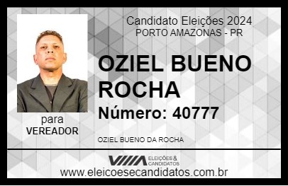 Candidato OZIEL BUENO ROCHA  2024 - PORTO AMAZONAS - Eleições