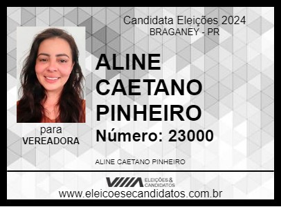 Candidato ALINE CAETANO PINHEIRO 2024 - BRAGANEY - Eleições