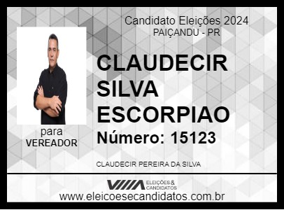 Candidato CLAUDECIR SILVA ESCORPIAO 2024 - PAIÇANDU - Eleições