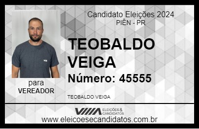 Candidato TEOBALDO VEIGA 2024 - PIÊN - Eleições