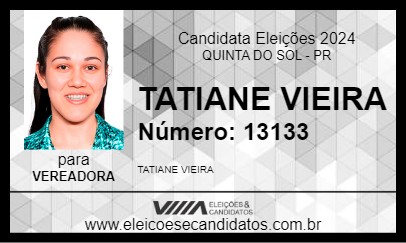 Candidato TATIANE VIEIRA 2024 - QUINTA DO SOL - Eleições