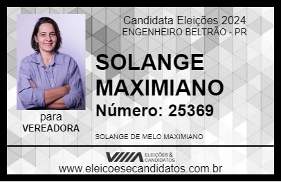 Candidato SOLANGE MAXIMIANO 2024 - ENGENHEIRO BELTRÃO - Eleições