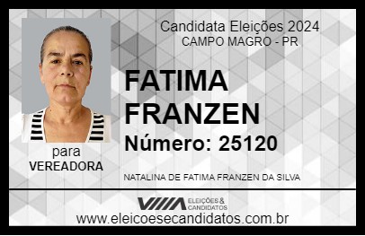 Candidato FATIMA FRANZEN 2024 - CAMPO MAGRO - Eleições