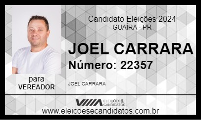 Candidato JOEL CARRARA 2024 - GUAÍRA - Eleições