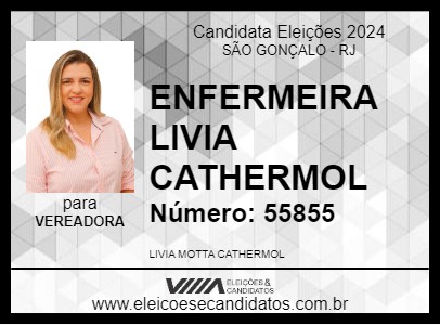 Candidato ENFERMEIRA LIVIA CATHERMOL 2024 - SÃO GONÇALO - Eleições