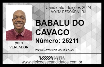 Candidato BABALU DO CAVACO 2024 - VOLTA REDONDA - Eleições