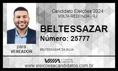 Candidato BELTESSAZAR 2024 - VOLTA REDONDA - Eleições