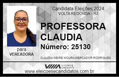 Candidato PROFESSORA CLAUDIA 2024 - VOLTA REDONDA - Eleições